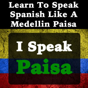 I Speak Paisa I Speak Paisa