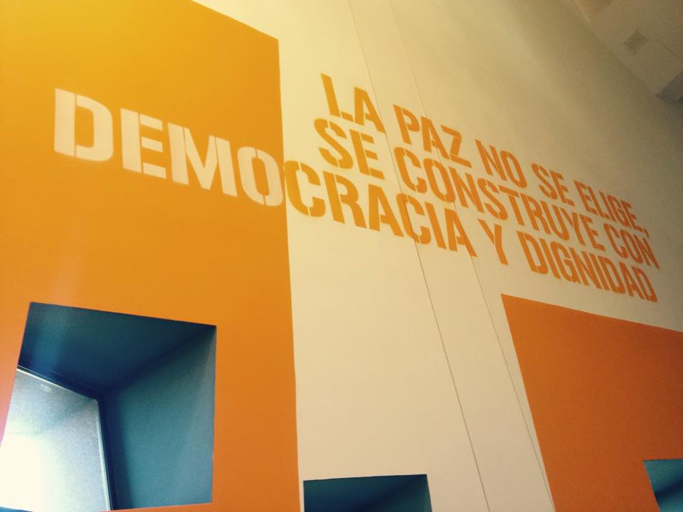 Museo "La paz no se elige, se construye con democracia y dignidad."